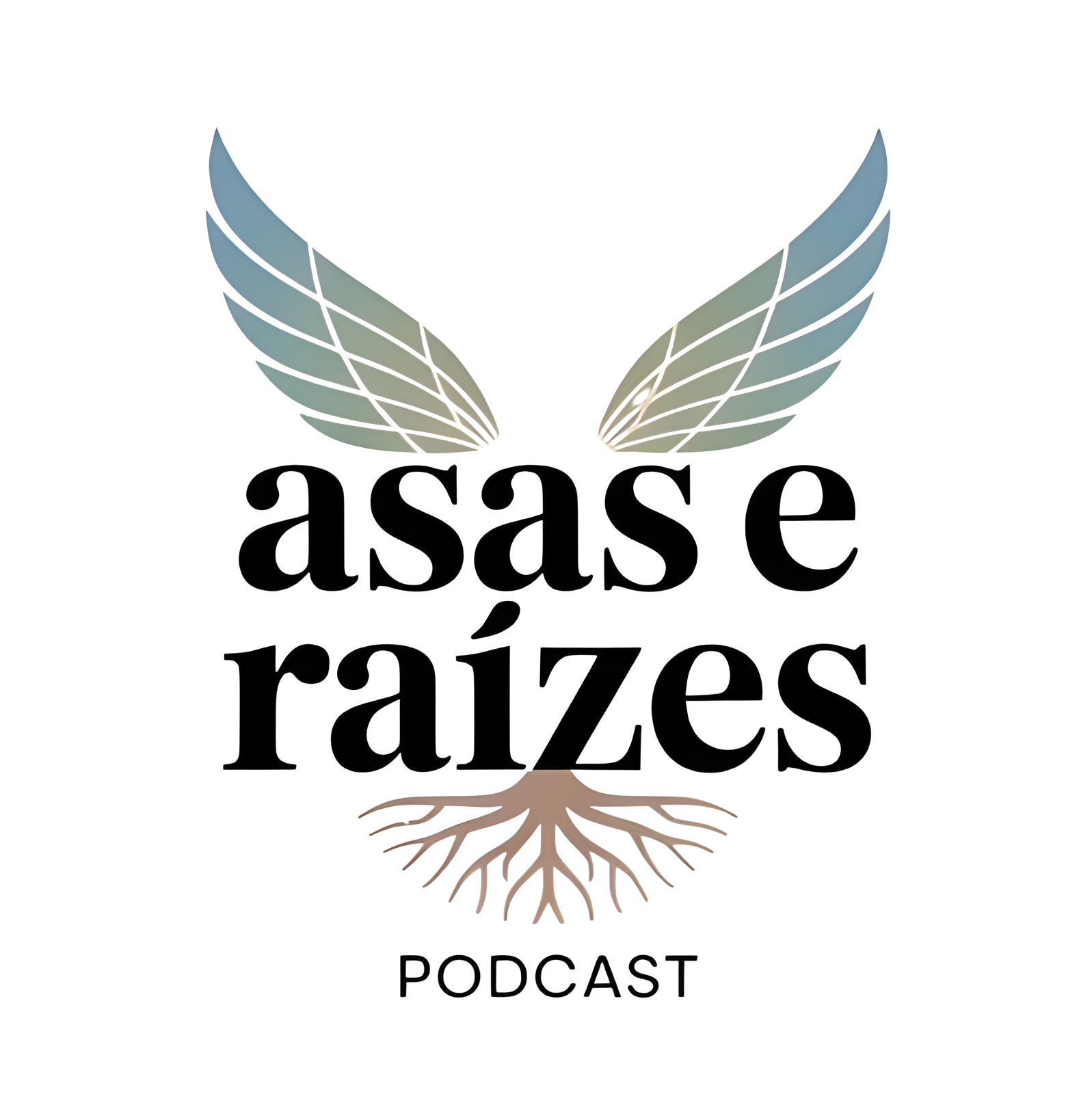 Podcast Asas e Raízes
